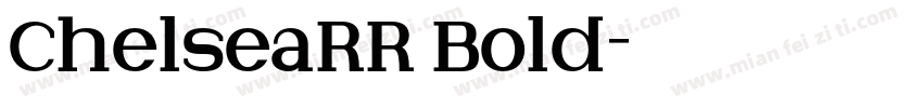 ChelseaRR Bold字体转换